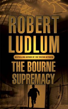 O/E Bourne Supremacy by Robert Ludlum