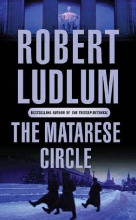 The Matarese Circle by Robert Ludlum