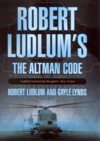 The Altman Code by Robert Ludlum & Gayle Lynds