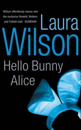 Hello Bunny Alice by Laura Wilson