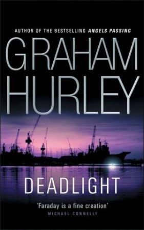 Deadlight by Graham Hurley