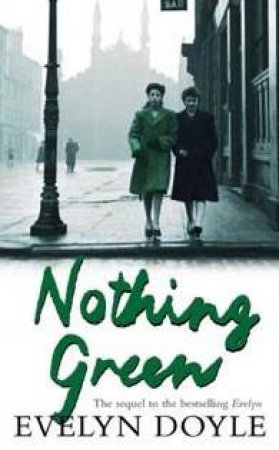 Nothing Green by Evelyn Doyle