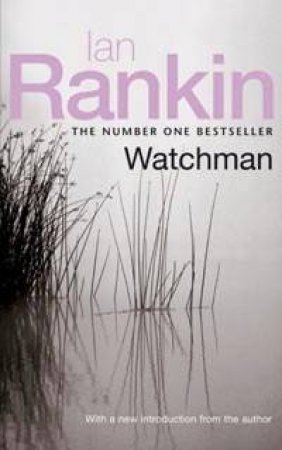 Watchman by Ian Rankin