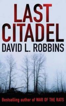 Last Citadel by David Robbins