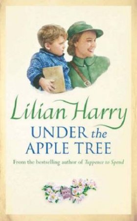 Under The Apple Tree by Lilian Harry