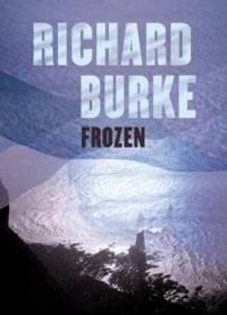 Frozen by Richard Burke