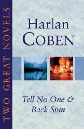 Tell No One & Back Spin by Harlan Coben