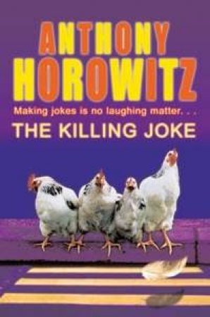 The Killing Joke by Anthony Horowitz