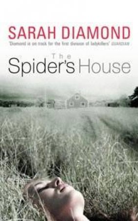 The Spider's House by Sarah Diamond