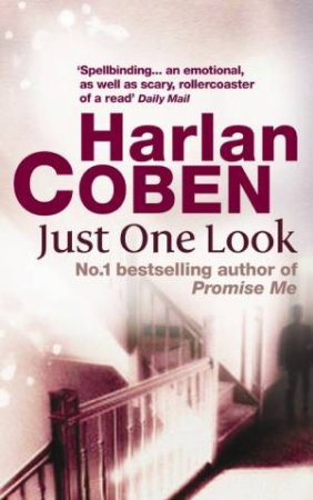 Just One Look by Harlan Coben