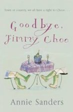 Goodbye Jimmy Choo