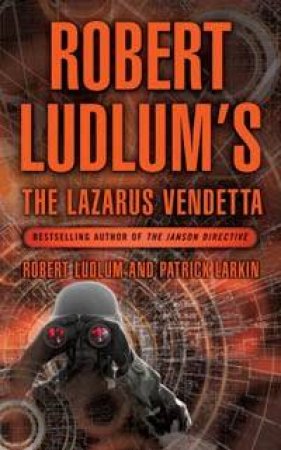 The Lazarus Vendetta by Robert Ludlum