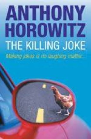 The Killing Joke by Anthony Horowitz