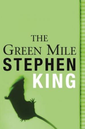 The Green Mile by Stephen King