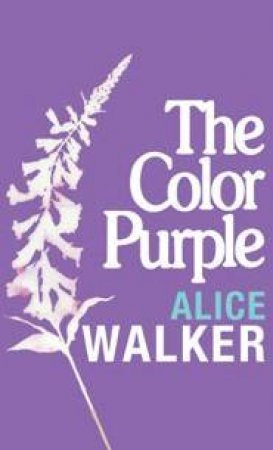 The Color Purple by Alice Walker