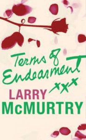 Terms Of Endearment by Larry McMurtry