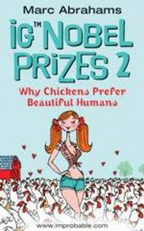 Why Chickens Prefer Beautiful Humans by Marc Abrahams