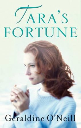 Tara's Fortune by Geraldine O'Neill