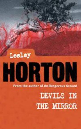 Devils In The Mirror by Lesley Horton