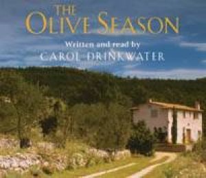 The Olive Season - Tape by Carol Drinkwater