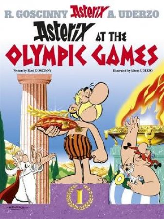 Asterix: Asterix At The Olympic Games by Goscinny R Uderzo