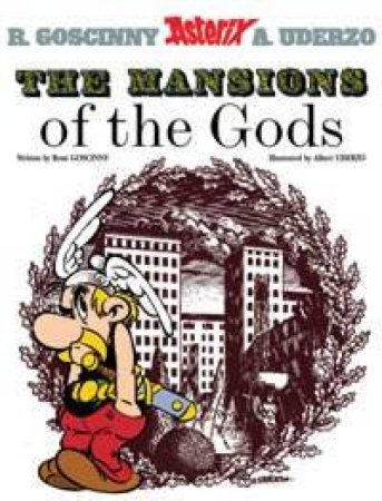 The Mansions Of The Gods by Rene Goscinny & Albert Uderzo