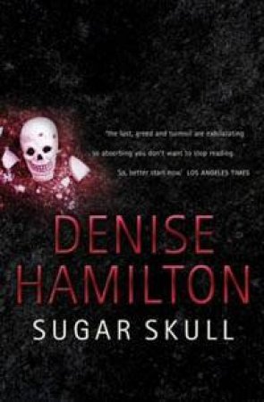 Sugar Skull by Denise Hamilton