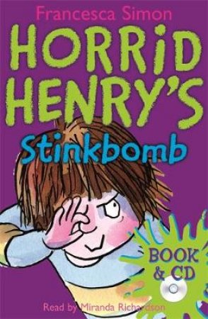 Horrid Henry: Horrid Henry's Stinkbomb (Book & CD) by Francesca Simon