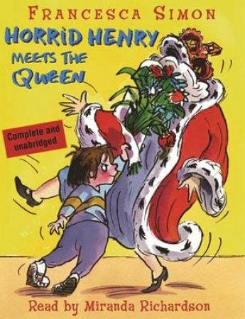 Horrid Henry: Horrid Henry Meets the Queen (Cassette) by Francesca Simon