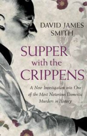 Supper with the Crippens by David Smith