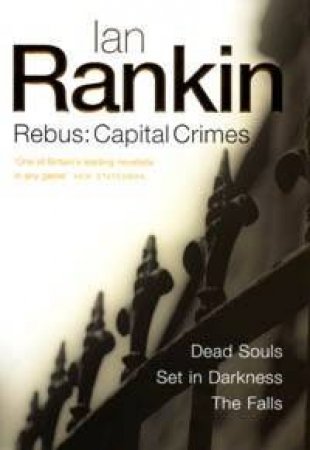 Ian Rankin: Rebus Omnibus by Ian Rankin