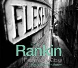 Fleshmarket Close - CD by Ian Rankin