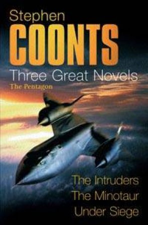 Stephen Coonts: Three Great Novels by Stephen Coonts