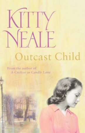 Outcast Child by Kitty Neale