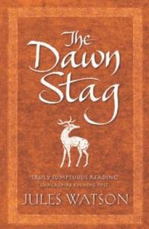 The Dawn Stag by Jules Watson