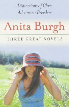 Anita Burgh: Three Great Novels by Anita Burgh