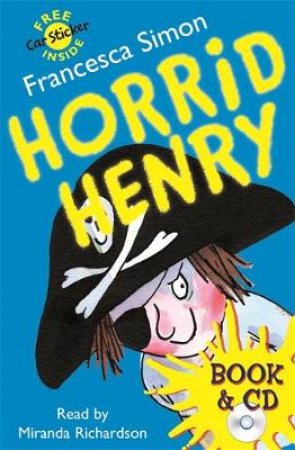 Horrid Henry: Horrid Henry (Book & CD) by Francesca Simon