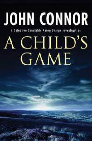 A Child's Game by John Connor