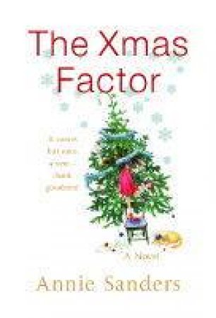 The Xmas Factor by Annie Sanders