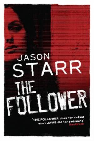 The Follower by Jason Starr