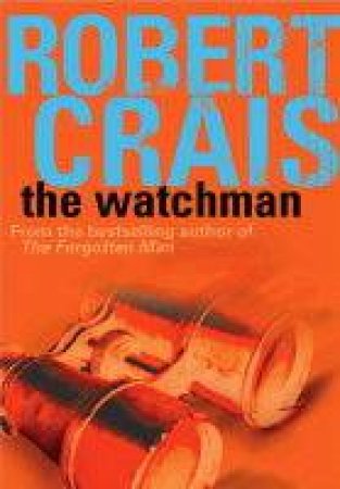 The Watchman by Robert Crais