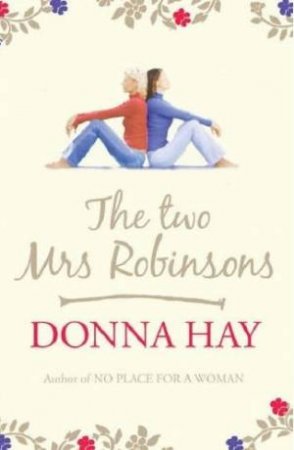 The Two Mrs Robinsons by Donna Hay