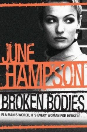 Broken Bodies by June Hampson