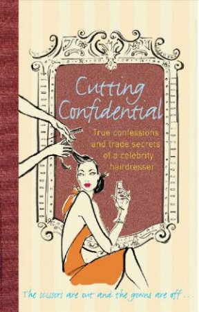 Cutting Confidential by Anonymous