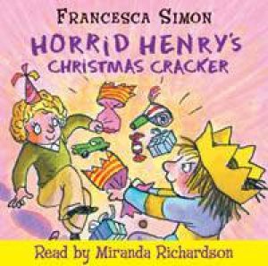 Horrid Henry: Horrid Henry's Christmas Cracker by Simon Francesca