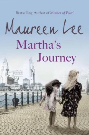 Martha's Journey by Maureen Lee