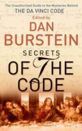 Secrets Of The Code by Dan Burstein