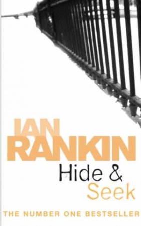 Hide And Seek by Ian Rankin