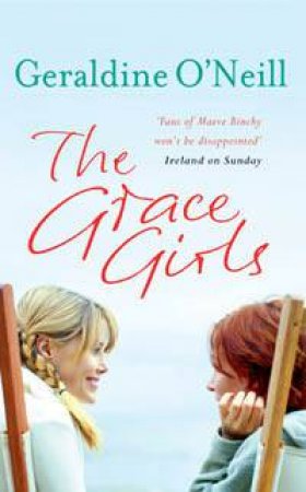 The Grace Girls by Geraldine O'Neill