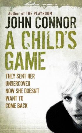 A Child's Game by John Connor